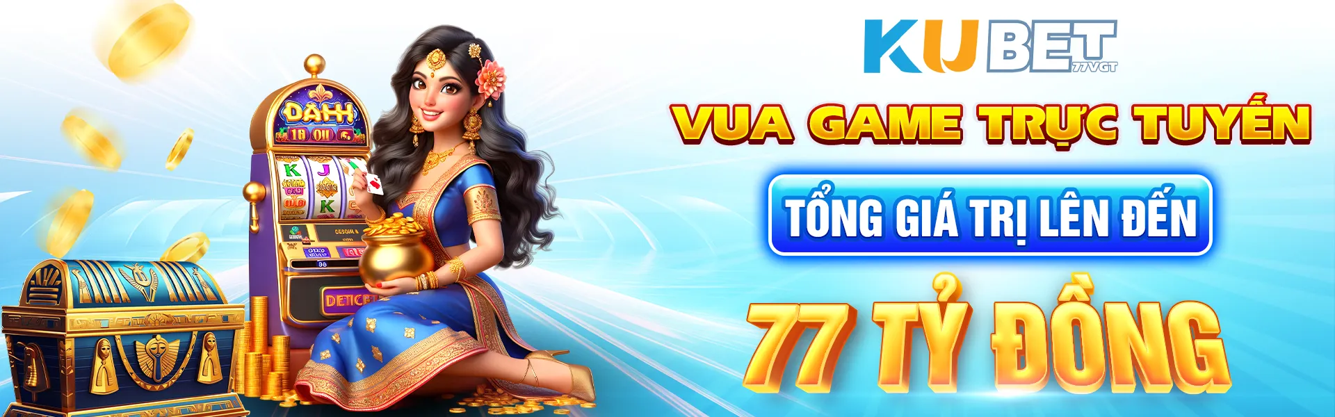 KUBET77 VUA GAME TRỰC TUYẾN TỔNG GIÁ TRỊ LÊN ĐẾN 77 TỶ ĐỒNG